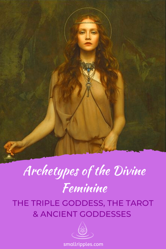 alt='Archetypes of the Divine Feminine: The Triple Goddess, The Tarot & Ancient Goddesses Pinterest Pin'