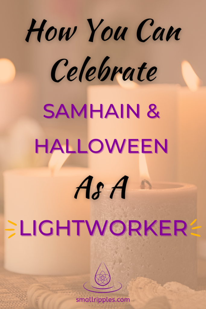 alt= "How You Can Celebrate Halloween & Samhain as a Lightworker"