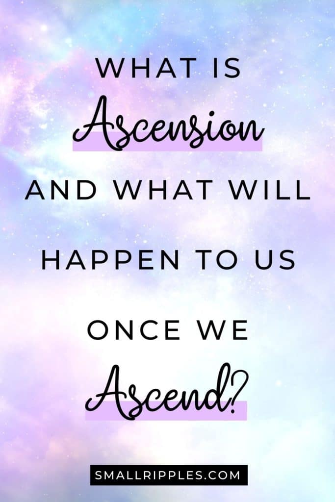 alt="What is Ascension and What will Happen to Us once we ascend"